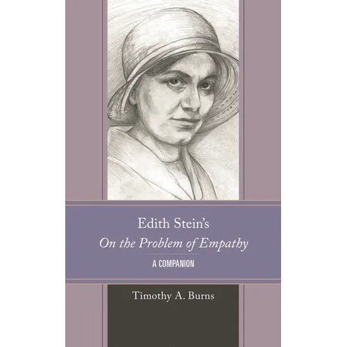 Edith Stein's On the Problem of Empathy: A Companion - Hardcover