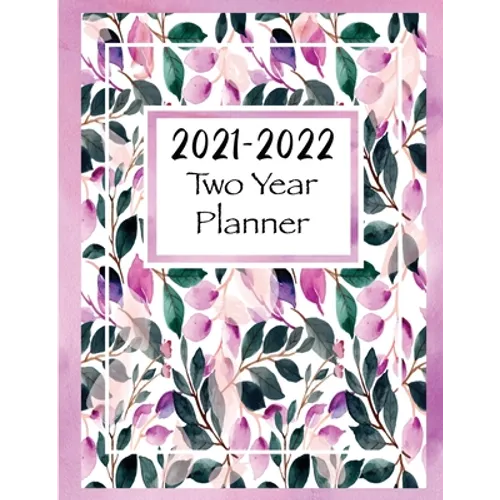 2021-2022 Two Year Planner: Two Year Monthly Planner and Calendar, Large size - Paperback