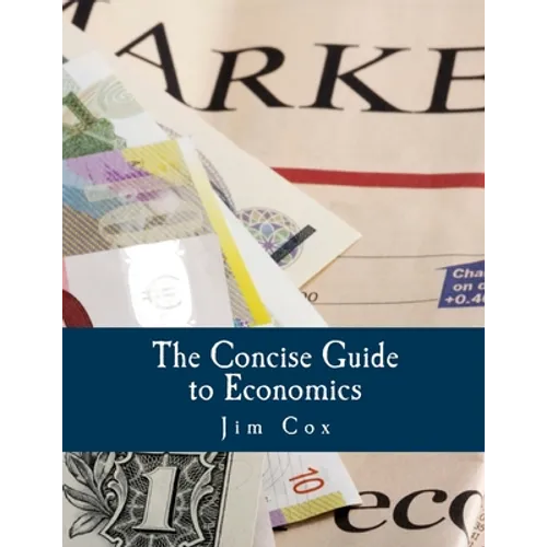 The Concise Guide to Economics (Large Print Edition) - Paperback
