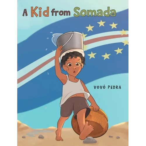A Kid From Somada - Hardcover