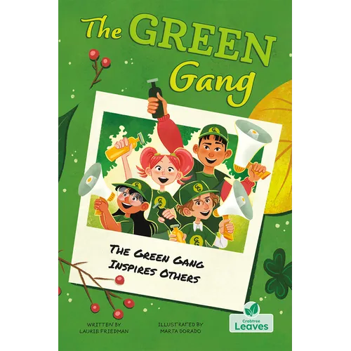 The Green Gang Inspires Others - Paperback