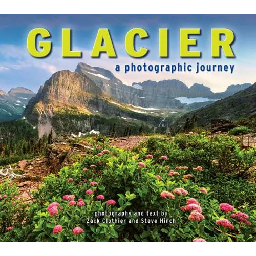 Glacier: A Photographic Journey - Paperback