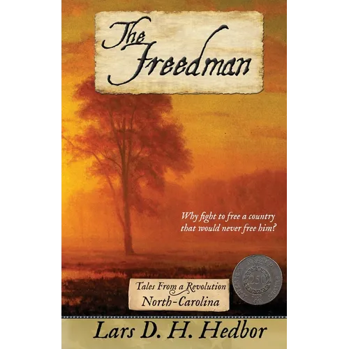 The Freedman: Tales From a Revolution - North-Carolina - Paperback