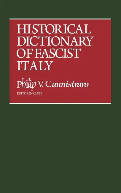 Historical Dictionary of Fascist Italy - Hardcover