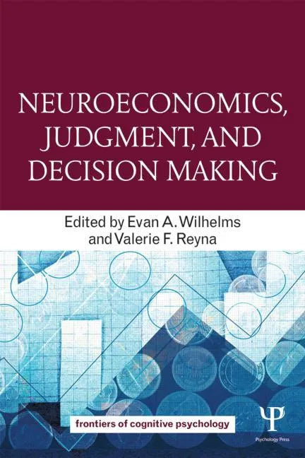 Neuroeconomics, Judgment, and Decision Making - Paperback