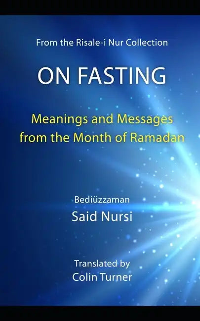 On Fasting: Meanings and Messages from the Month of Ramadan - Paperback