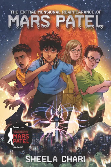 The Extradimensional Reappearance of Mars Patel - Hardcover