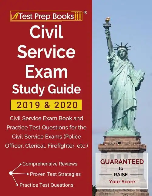 Civil Service Exam Study Guide 2019 & 2020: Civil Service Exam Book and Practice Test Questions for the Civil Service Exams (Police Officer, Clerical, - Paperback