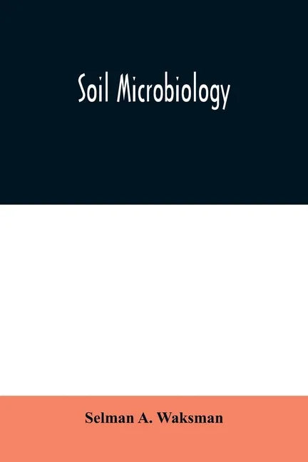 Soil Microbiology - Paperback