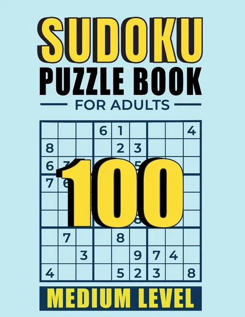 Sudoku Puzzle books for adults medium level: 100 Medium Sudoku Puzzles with Solutions paperback game suduko puzzle books for adults large print sudoko - Paperback