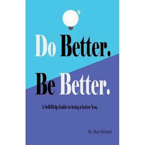 Do Better. Be Better. - Paperback