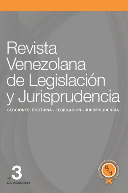 Revista Venezolana de Legislación y Jurisprudencia N° 3 - Paperback