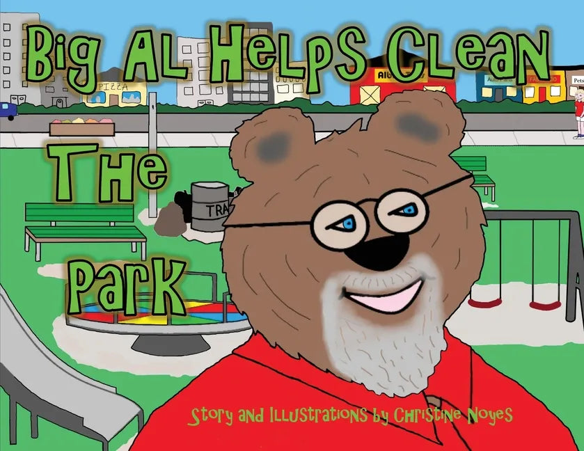 Big Al Helps Clean the Park - Paperback