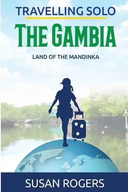 The Gambia: Land of the Mandinka - Paperback