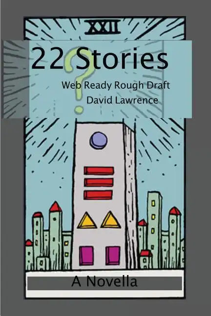 22 Stories: Web Ready Rough Draft - Paperback