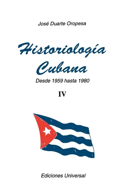 Historiología Cubana IV (1959-1980) - Paperback