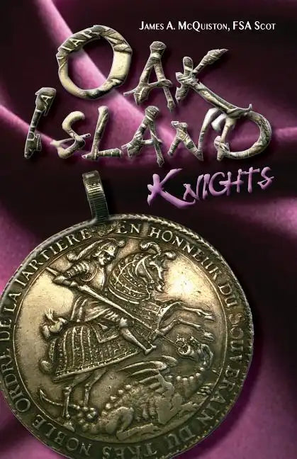 Oak Island Knights - Paperback