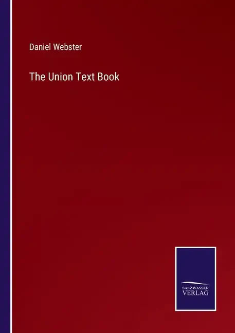 The Union Text Book - Paperback