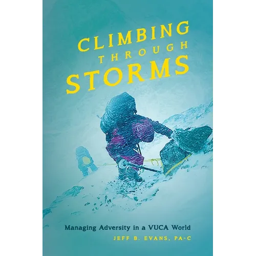Climbing Through Storms - Paperback