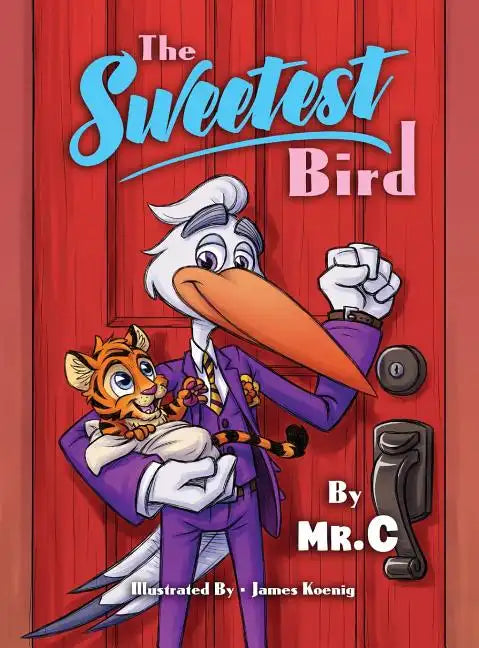 The Sweetest Bird - Hardcover