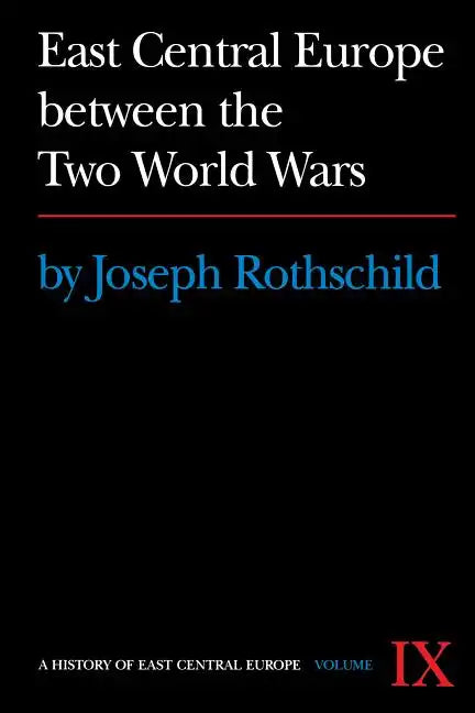 East Central Europe between the Two World Wars - Paperback