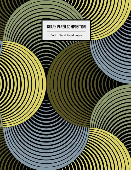 Graph Paper Composition: 100 Grid Pages, Quad Ruled (Large 8.5x11 ) - Paperback