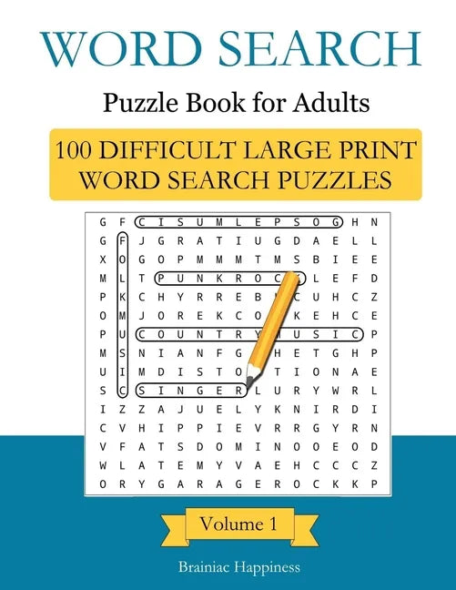 Word Search Puzzle Book For Adults: 100 Difficult Large-Print Word Search Puzzles to Exercise Your Brain With, Volume 1 Excelent Memory Exercises - Paperback