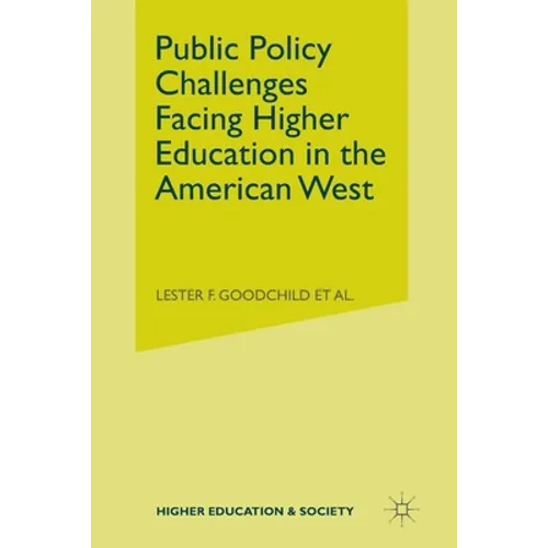 Public Policy Challenges Facing Higher Education in the American West - Paperback