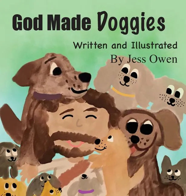God Made Doggies - Hardcover