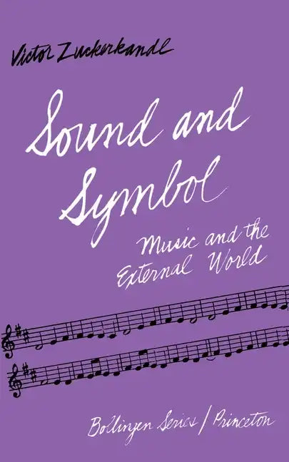 Sound and Symbol: Music and the External World - Paperback