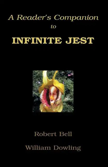 A Reader's Companion to Infinite Jest - Paperback