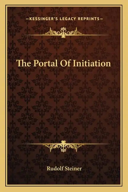 The Portal of Initiation - Paperback