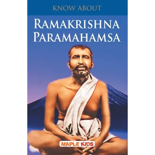 Know About Ramakrishna Paramhamsa - Paperback