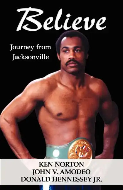 Believe: Journey from Jacksonville - Paperback