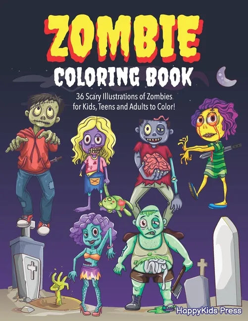 Zombie Coloring Book: Colouring Book for Kids, Teens and Adults, Boys and Girls - Zombie Lover Gift Idea - Halloween Activity Book - Paperback