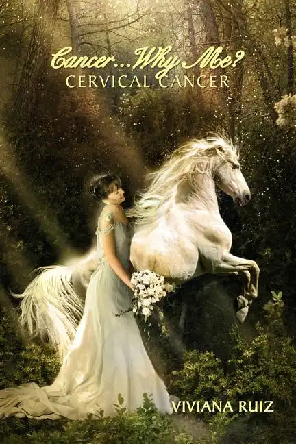 Cancer Why Me? Cervical Cancer - Paperback