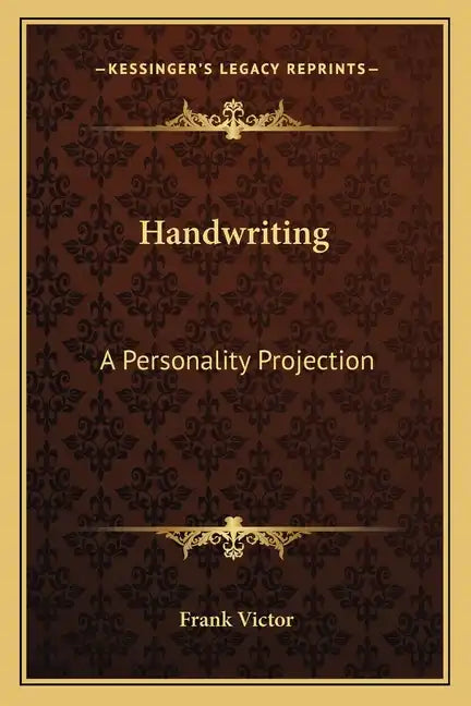 Handwriting: A Personality Projection - Paperback
