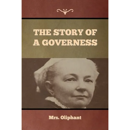 The Story of a Governess - Paperback