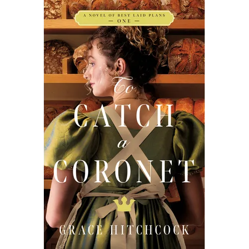 To Catch a Coronet: A Novel of Best Laid Plans 1 - Paperback
