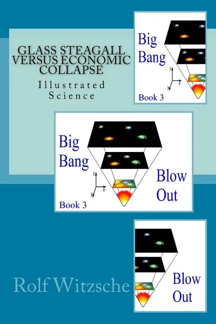 Glass Steagall versus Economic Collapse: Illustrated Science - Paperback