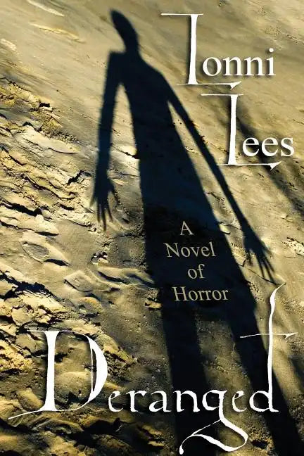 Deranged: A Novel of Horror - Paperback