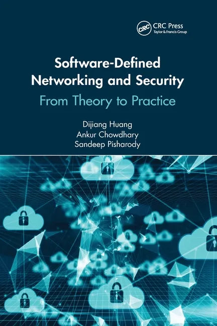 Software-Defined Networking and Security: From Theory to Practice - Paperback