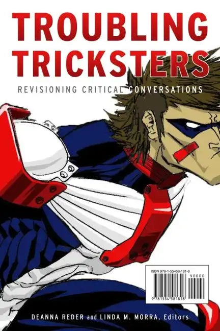 Troubling Tricksters: Revisioning Critical Conversations - Paperback