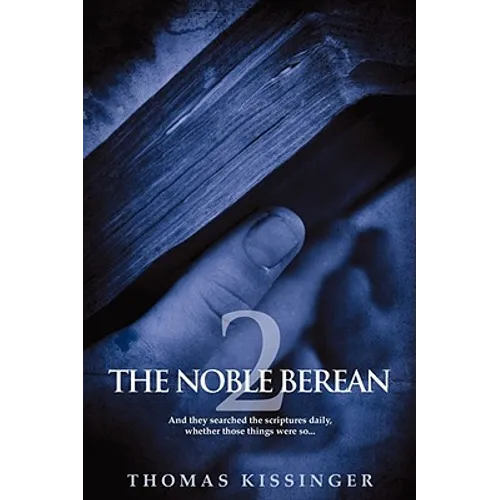 The Noble Berean 2 - Paperback