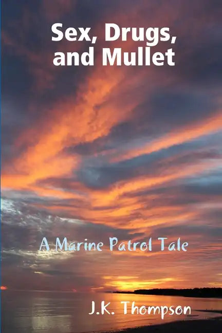 Sex, Drugs, and Mullet - Paperback