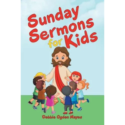Sunday Sermons for Kids - Paperback