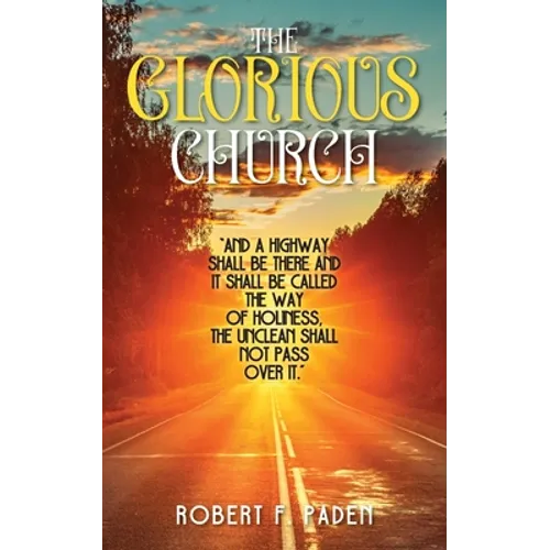 The Glorious Church - Paperback