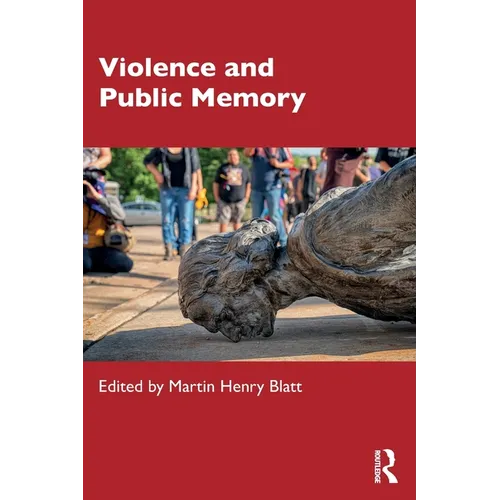 Violence and Public Memory - Paperback