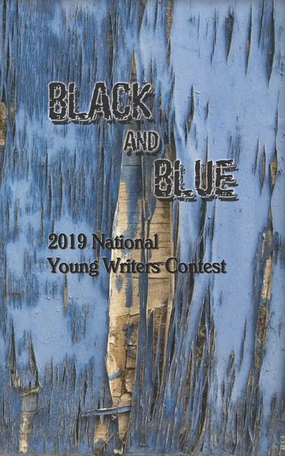 Black and Blue: 2019 National Young Writers Contest - Paperback