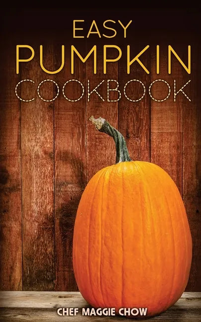 Easy Pumpkin Cookbook - Paperback